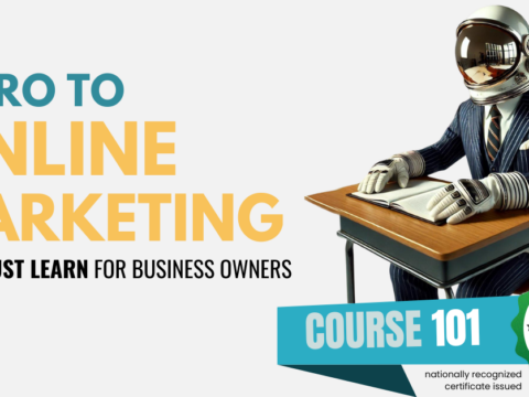 Online Marketing Fundamentals for Business Success: 101